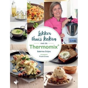 Lekker Thuis koken met de Thermomix
