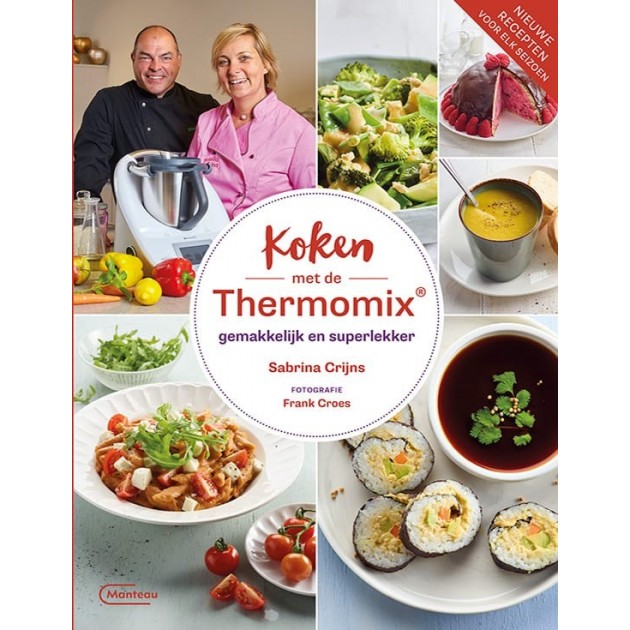 Koken met de Thermomix gemakkelijk en superlekker